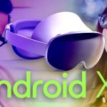 سامسونگ هدست موهان را به سیستم ناوبری اندروید XR مجهز می‌کند