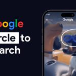 Circle to Search گوگل در نسخه بتای جدید: تغییرات ظاهری و قابلیت‌های تازه
