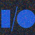 تاریخ برگزاری Google I/O 2025 اعلام شد