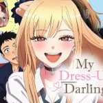 معرفی و نقد انیمه عروسک آراسته من (My Dress-Up Darling) | انیمه جنجال برانگیز!!!