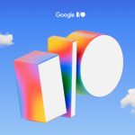 چه انتظاراتی از رویداد Google I/O 2025 داریم؟