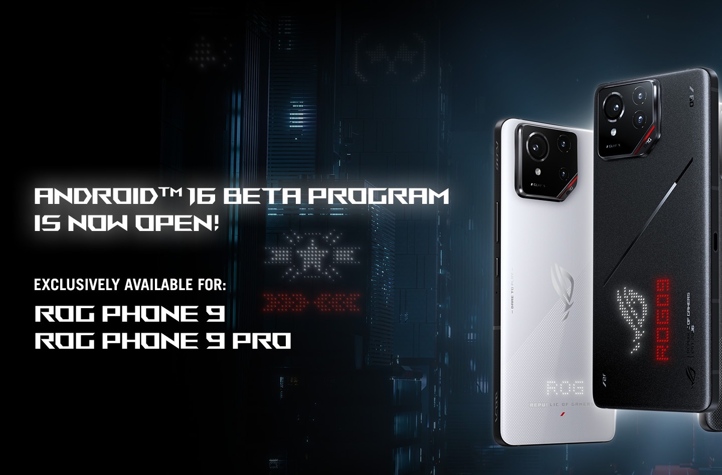 ایسوس برنامه بتا اندروید ۱۶ را برای گوشیهای ROG Phone 9 و ROG Phone 9 Pro آغاز کرد