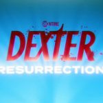 ساخت فصل دوم سریال Dexter: Resurrection تأیید شد