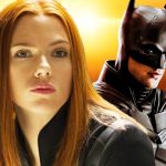 شایعه:‌ اسکارلت جوهانسون در فیلم The Batman Part 2 حضور خواهد داشت