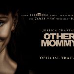 تریلر فیلم ترسناک Other Mommy با بازی جسیکا چستین منتشر شد